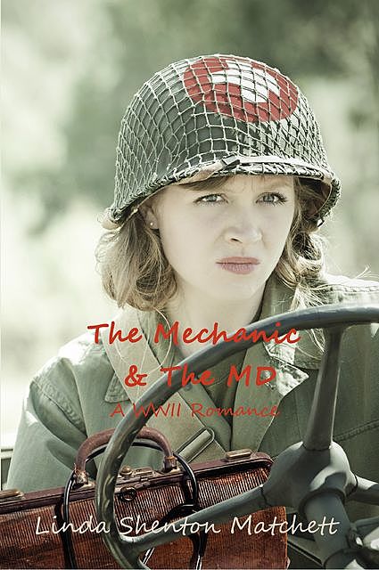 The Mechanic & The MD, Linda Shenton Matchett