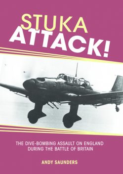 Stuka Attack, Andy Saunders