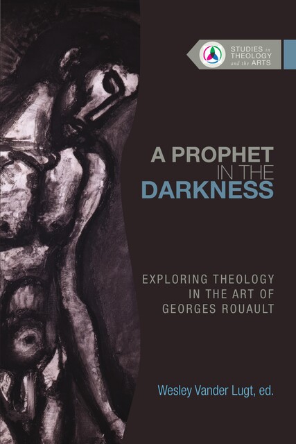 A Prophet in the Darkness, Wesley Vander Lugt, ed.