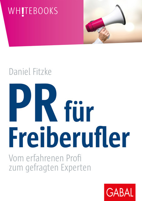 PR für Freiberufler, Daniel Fitzke