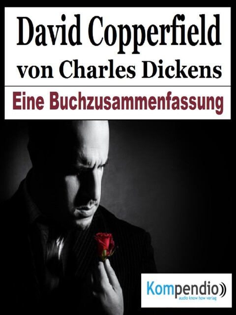 David Copperfield von Charles Dickens, Alessandro Dallmann