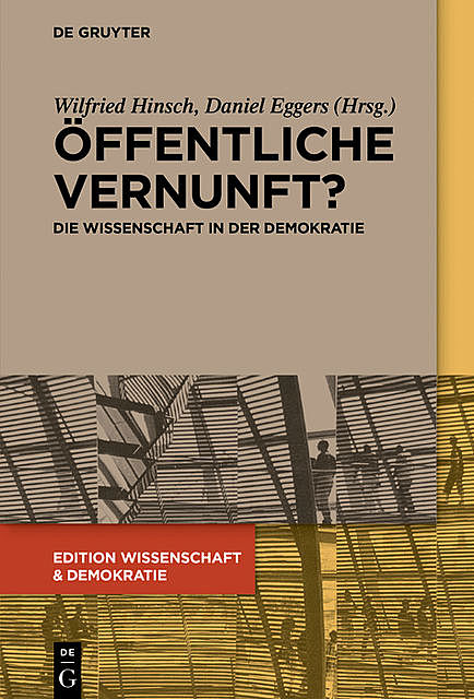 Öffentliche Vernunft, Wilfried Hinsch, Daniel Eggers