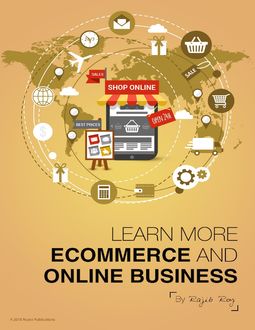 Learn more – Ecommerce and Online Business, Rajib Roy