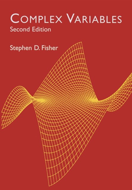 Complex Variables, Stephen D.Fisher
