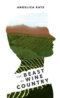 The Beast of Wine Country, Angelica Kate