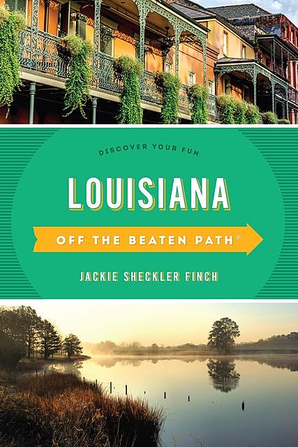 Louisiana Off the Beaten Path, Jackie Sheckler Finch
