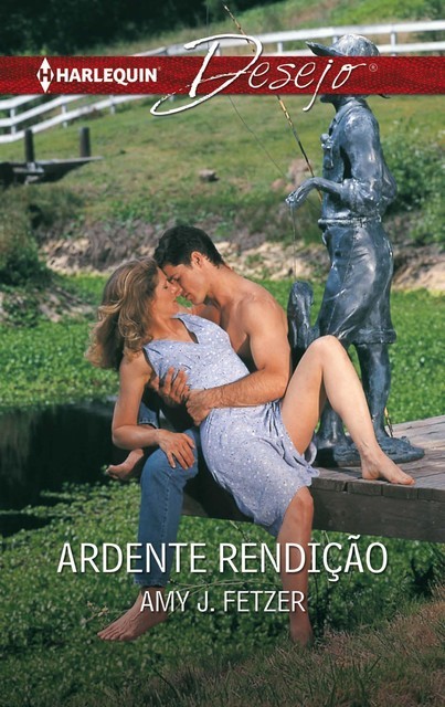 Ardente rendição, Amy J.Fetzer