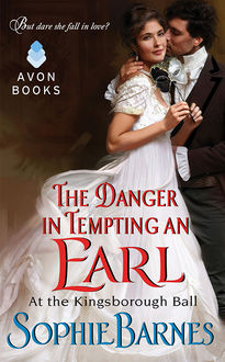 The Danger in Tempting an Earl, Sophie Barnes