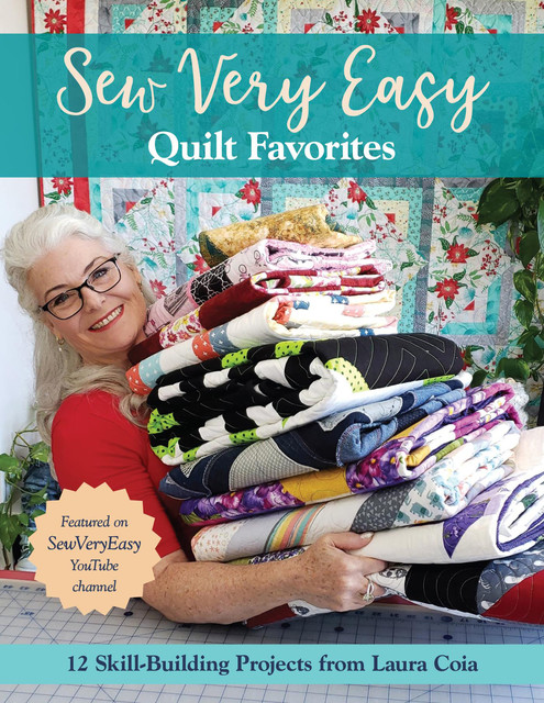 Sew Very Easy Quilt Favorites, Laura Coia