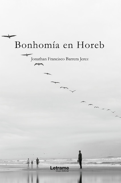 Bonhomía en Horeb, Jonathan Francisco Barrera Jerez