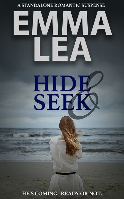 Hide and Seek, Emma Lea