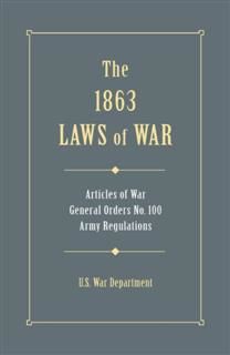 1863 Laws of War, U.S.War Department