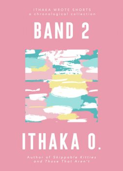 Band 2, Ithaka O.