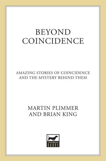 Beyond Coincidence, Brian King, Martin Plimmer