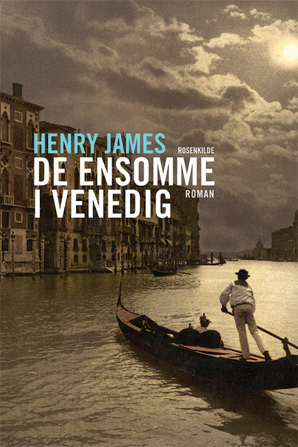 De ensomme i Venedig, Henry James