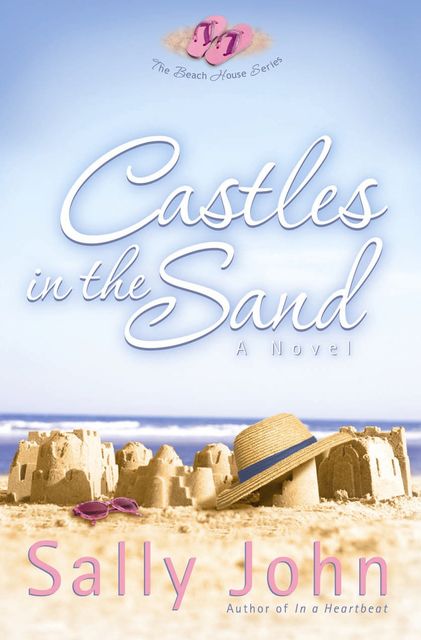 Castles in the Sand, Sally John