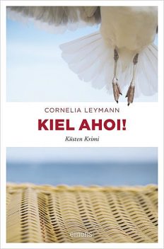 Kiel ahoi, Cornelia Leymann