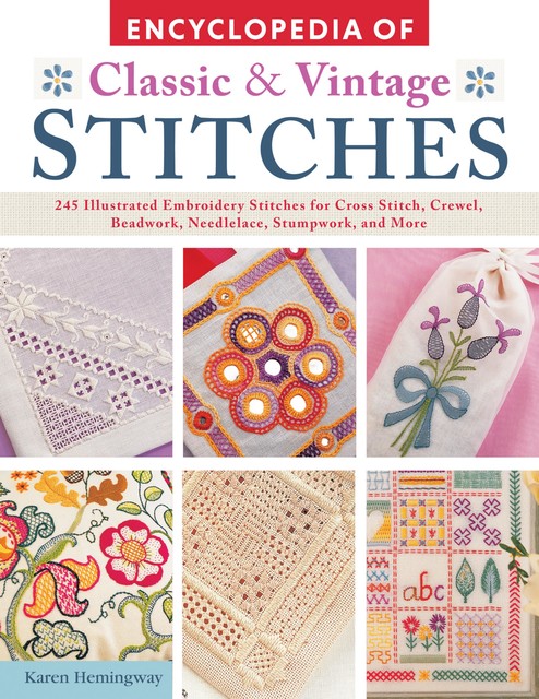 Encyclopedia of Classic & Vintage Stitches, Karen Hemingway