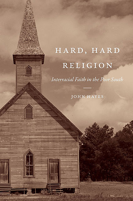 Hard, Hard Religion, John Hayes