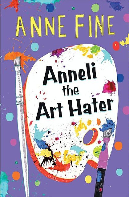 Anneli the Art Hater, Anne Fine