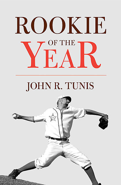 Rookie of the Year, John R. Tunis