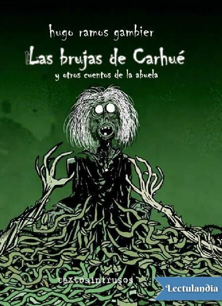 Las Brujas de Carhué, Hugo Ramos Gambier