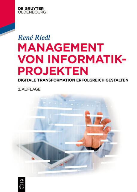 Management von Informatik-Projekten, René Riedl