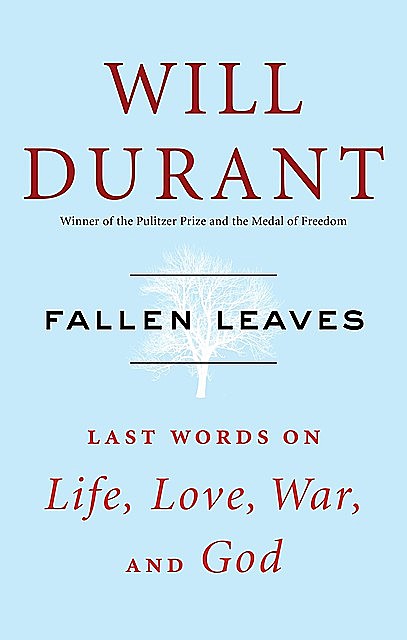Fallen Leaves, Will Durant