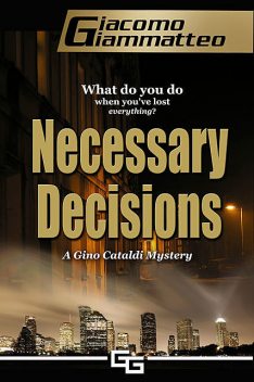 Necessary Decisions, Giacomo Giammatteo