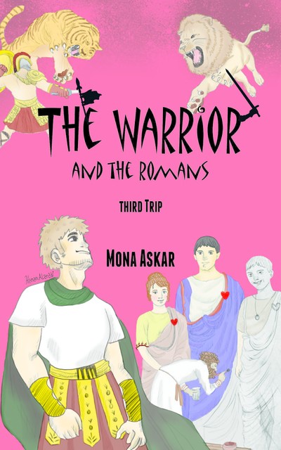 The Warrior and the Romans, Mona Askar