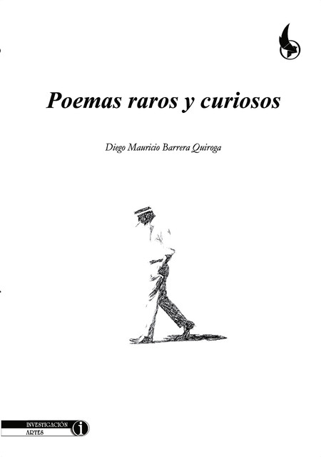 Poemas raros y curiosos, Diego Mauricio Barrera Quiroga