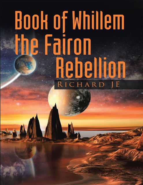 Book of Whillen the Fairon Rebellion, Richard J E