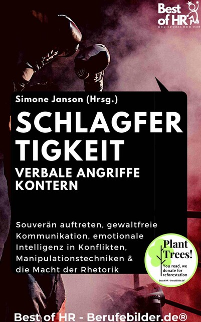 Schlagfertigkeit – Verbale Angriffe kontern, Simone Janson