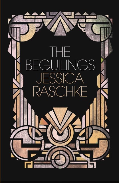 The Beguilings, Jessica Raschke