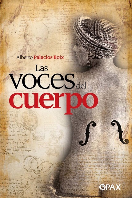 Las voces del cuerpo, Alberto Palacios Boix