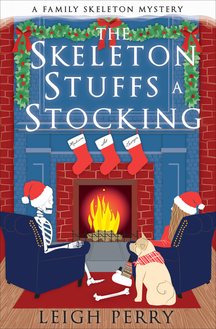 The Skeleton Stuffs a Stocking, Leigh Perry