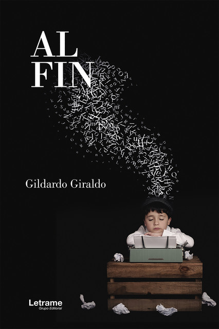 Al fin, Gildardo Giraldo
