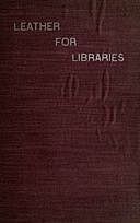 Leather for Libraries, Cyril Davenport, A. Seymour-Jones, E. Wyndham Hulme, J. Gordon Parker, F.J. Williamson