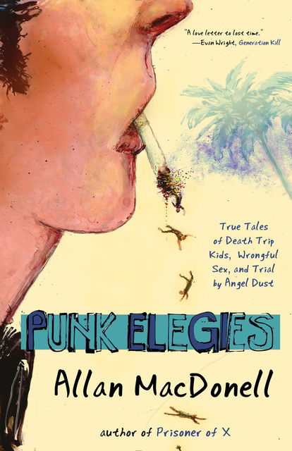 Punk Elegies, Allan MacDonell