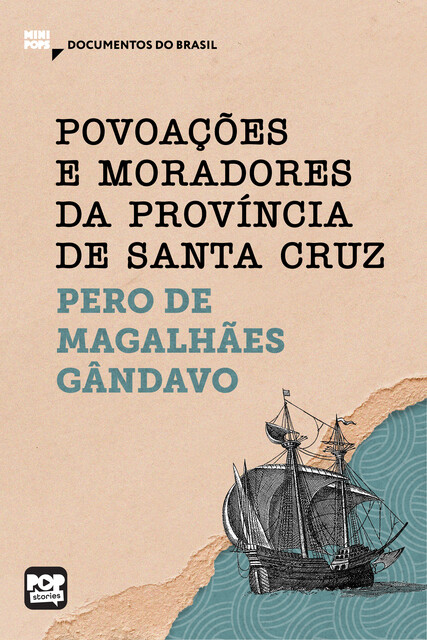 Povoações e moradores da província de Santa Cruz, Pero de Magalhães Gandavo