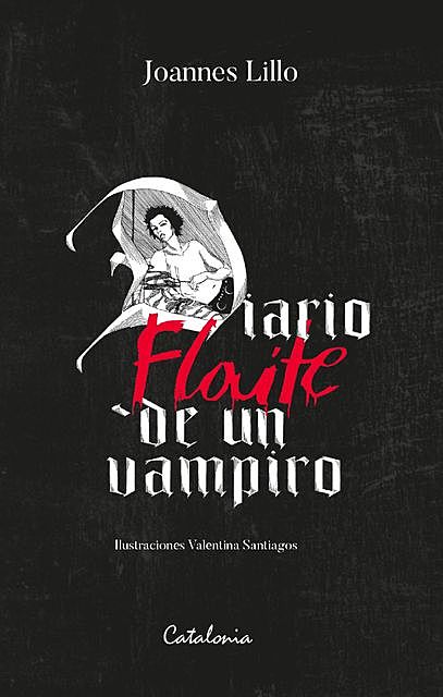 Diario flaite de un vampiro, Joannes Lillo