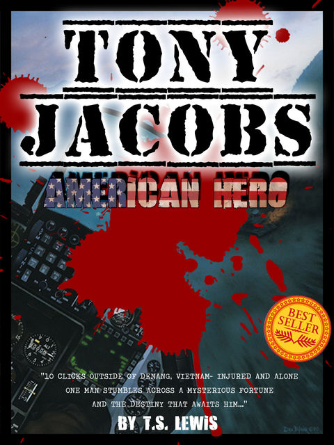 Tony Jacobs, American Hero, T.S.Lewis