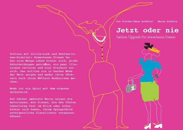Jetzt oder nie, Anne Schütte, Ute Kruse-Fischer