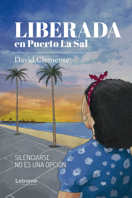 Liberada en Puerto La Sal, David Clemente