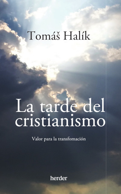 La tarde del cristianismo, Tomáš Halík