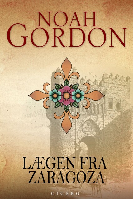 Lægen fra Zaragoza, Noah Gordon