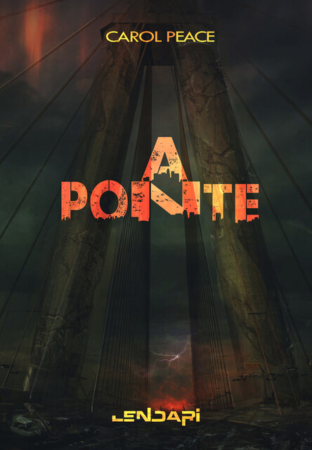 A ponte, Carol Peace