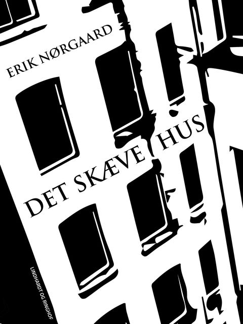 Det skæve hus, Erik Nørgaard