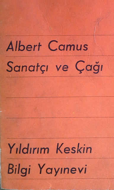 Sanatçı ve Çağı, Albert Camus