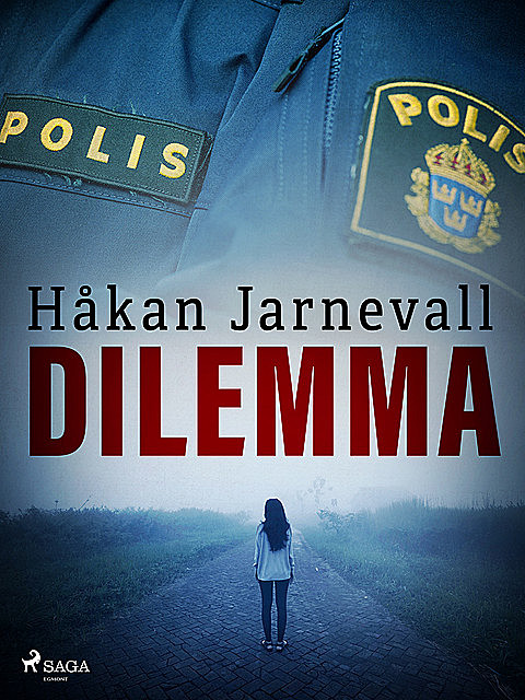 Dilemma, Håkan Jarnevall